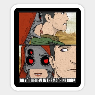 Do You Believe In The Machine God? Tech Priestess 40k Print Sticker